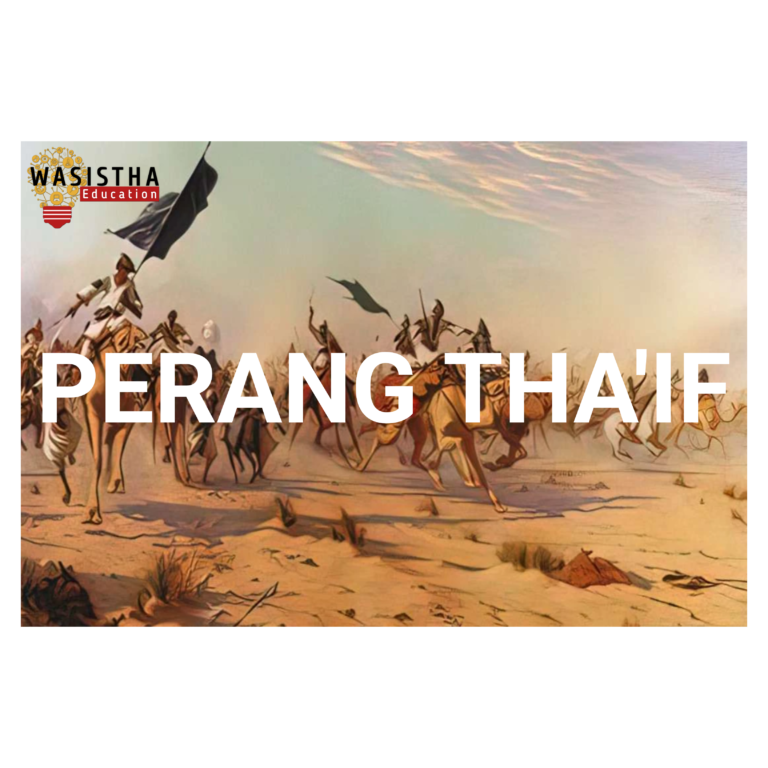 Gambar Ilustrasi Perang Thaif | Sumber: Wasistha Education